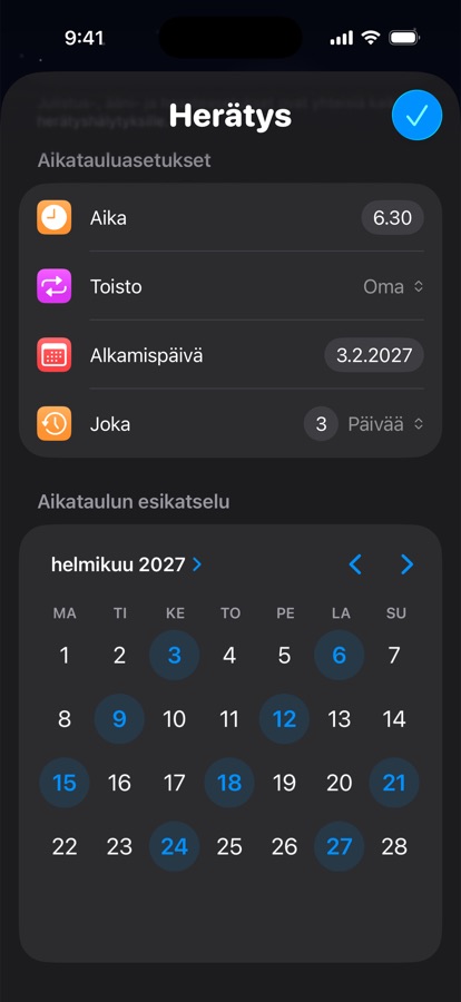 Oma heräämisaikataulu, joka toistuu kolmen päivän välein, ja kalenterin esikatselu