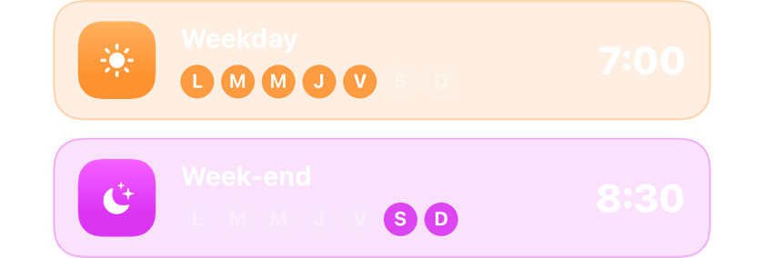 Un réveil en semaine à 7h00 et un réveil le week-end à 8h30, chacun sur ses propres jours