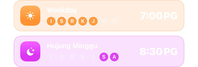 Penggera hari bekerja pada 7:00 pagi dan penggera hujung minggu pada 8:30 pagi, masing-masing pada harinya sendiri