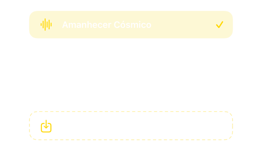 O seletor de sons com alarmes integrados e a opção de importar os seus