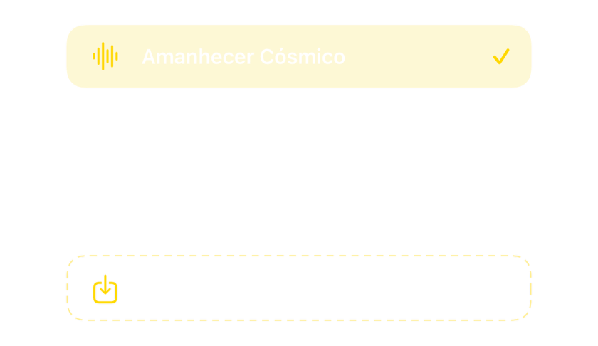 O seletor de sons com alarmes integrados e a opção de importar os seus